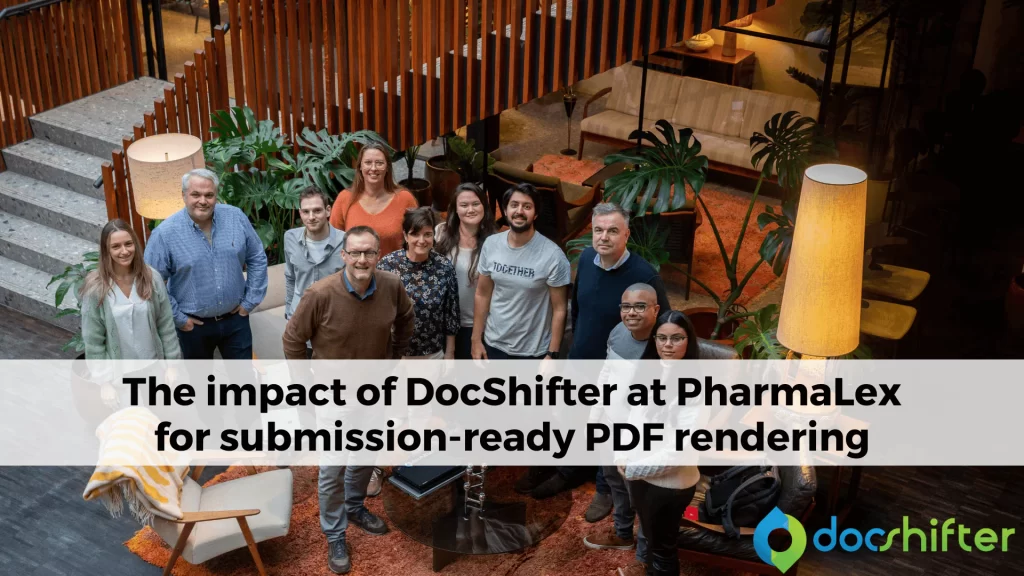Accelerating submission-ready PDF rendering. A case story by PharmaLex, a leading solution provider for pharma & biotech.